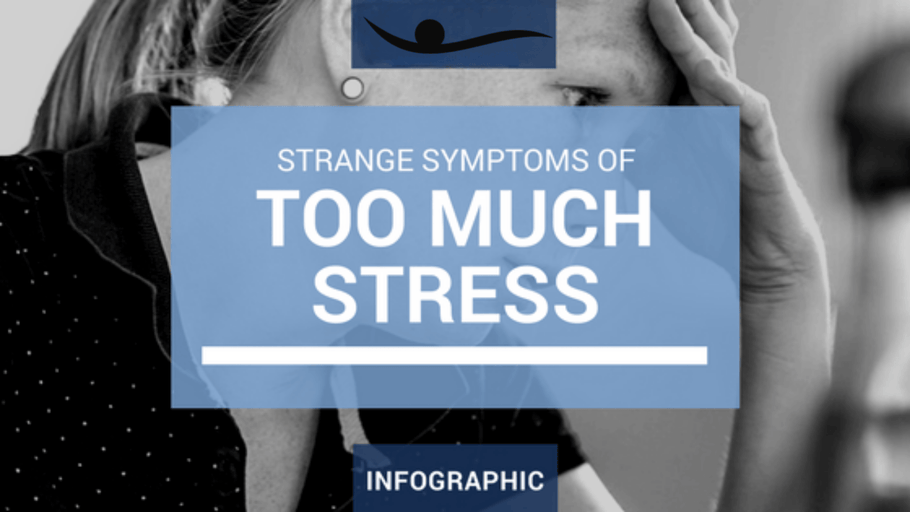 Strange Symptoms of Too Much Stress
